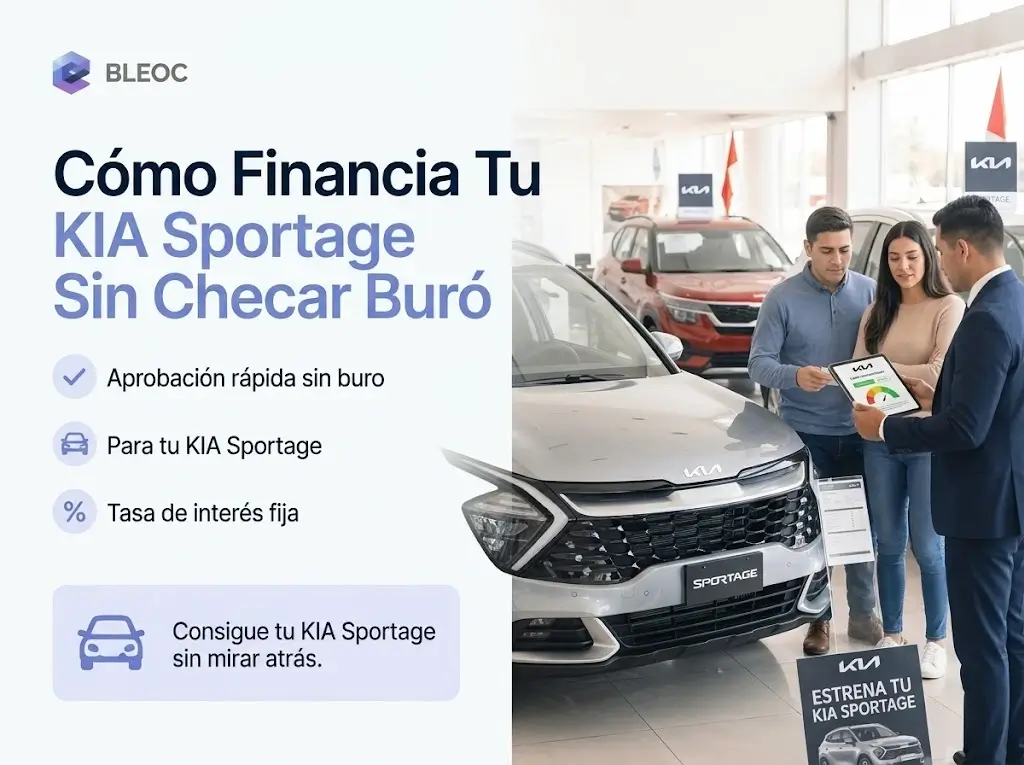 Cómo Financia Tu KIA Sportage Sin Checar Buró